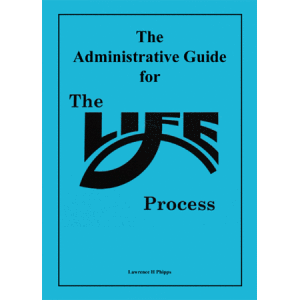 Administrative Guide for Implementing the It's LIFE Process